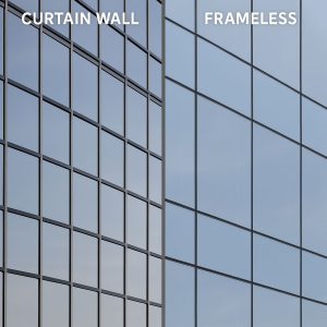 تفاوت ظاهری فریم لس و کرتین وال